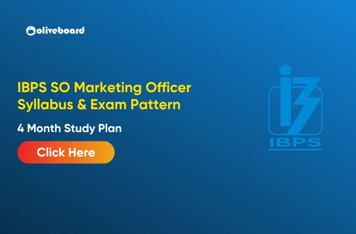 IBPS SO Marketing Officer Syllabus 2026 & Exam Pattern, Study Plan