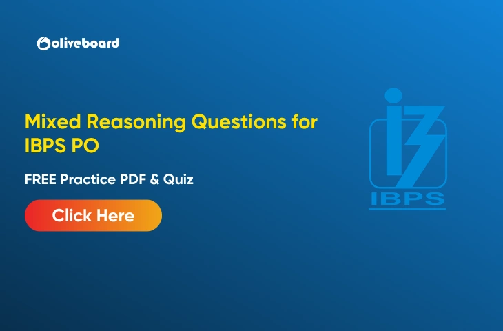 Mixed Reasoning Questions for IBPS PO