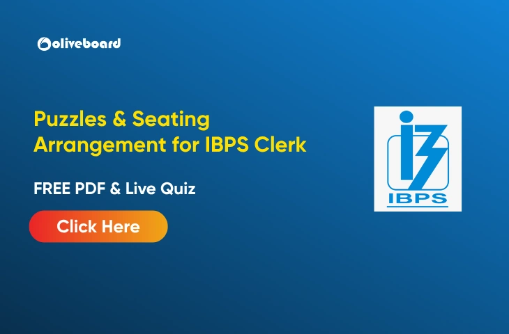 Puzzles & Seating Arrangement for IBPS Clerk