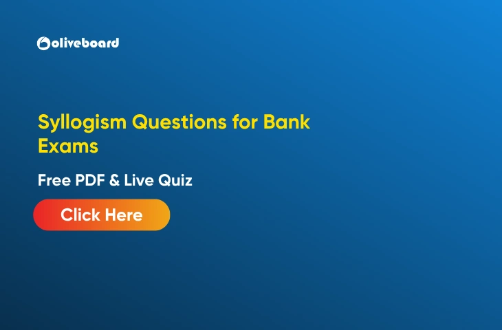 Syllogism Questions for Bank Exams