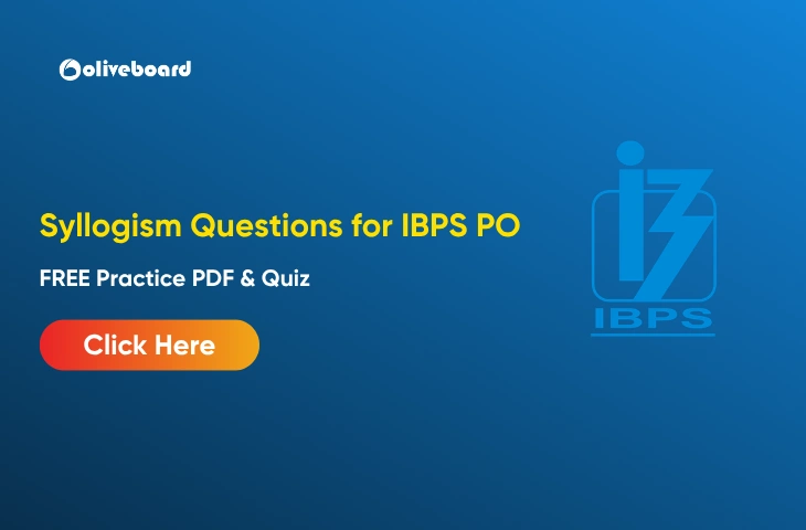 Syllogism Questions for IBPS PO