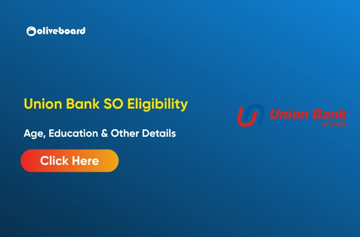 Union Bank SO Eligibility Criteria