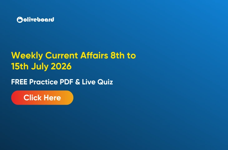 Weekly Current Affairs 8th–15th July 2026