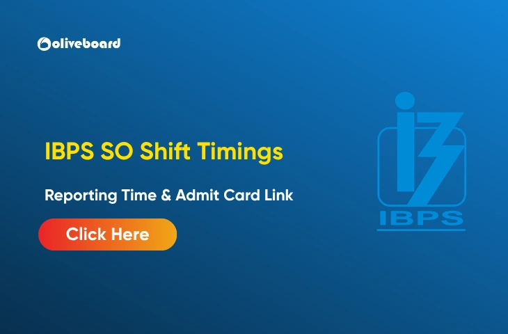 IBPS SO Shift Timings