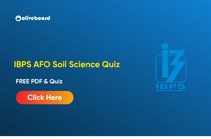 Soil Science Quiz for IBPS SO Mains, FREE PDF & Live Quiz