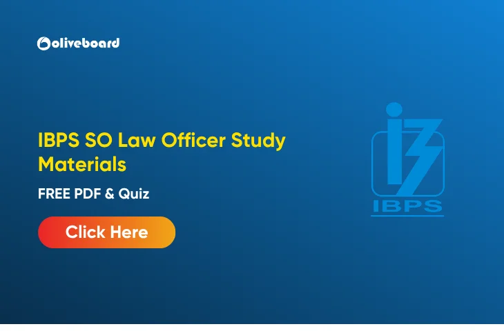 IBPS SO Law Officer Study Materials