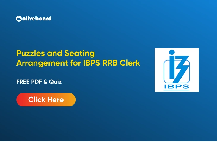 Puzzles & Seating Arrangement for IBPS RRB Clerk