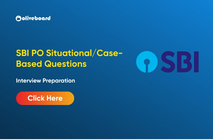 SBI PO Situational & Case-Based Interview Questions