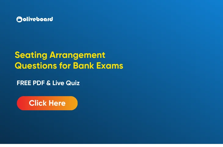 Seating Arrangement Questions for Bank Exams